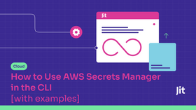 How to Use AWS Secrets Manager in the CLI [With Examples]