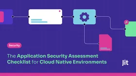 The Application Security Assessment Checklist for Cloud Native Environments