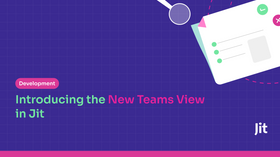 Introducing the new Teams View in Jit