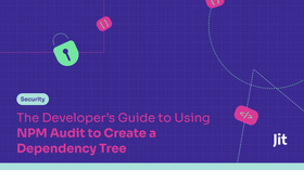 The Developer's Guide to Using NPM Audit to Create a Dependency Tree