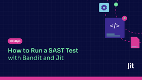 How to Run a SAST Test with Bandit and Jit