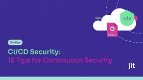 CI/CD Security: 12 Tips for Continuous Security