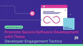 Promote Secure Software Development with These Developer Engagement Tactics