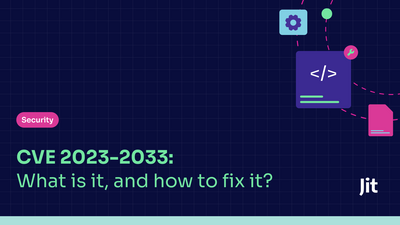 CVE 2023-2033: What is it, and how to fix it?