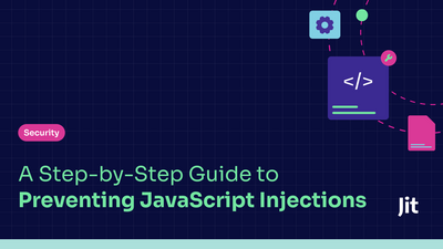 A Stepby-Step Guide to Preventing JavaScript Injections