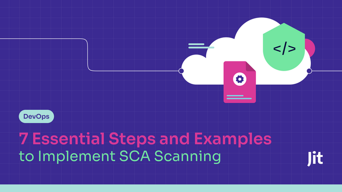 a cloud with the words 7 essential steps and examples to implement sca scanning