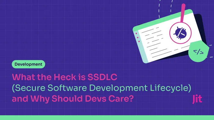 what the heck is ssdlc secure software development lifecycle and why should